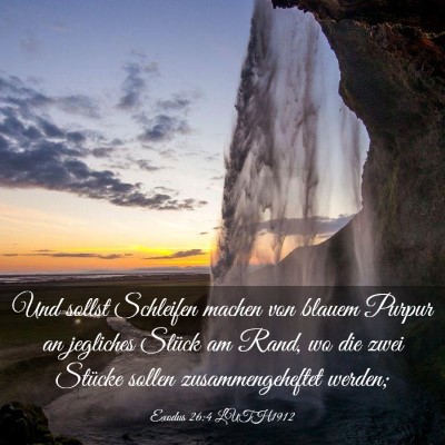 Picture 03 - Exodus 26:4 LUTH1912 - Und sollst Schleifen machen von blauem Purpur an - Bible Verse Picture