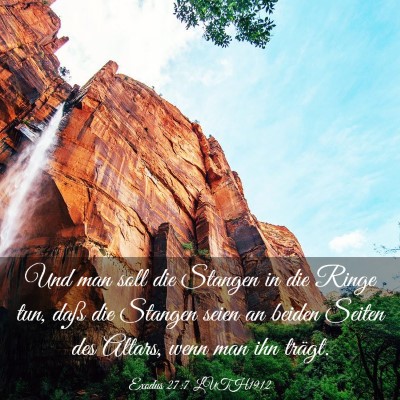 Picture 03 - Exodus 27:7 LUTH1912 - Und man soll die Stangen in die Ringe tun, daß - Bible Verse Picture