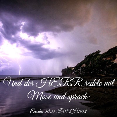 Picture 03 - Exodus 30:11 LUTH1912 - Und der HERR redete mit Mose und - Bible Verse Picture