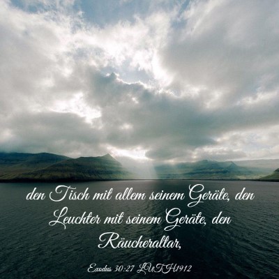 Picture 03 - Exodus 30:27 LUTH1912 - den Tisch mit allem seinem Geräte, den Leuchter - Bible Verse Picture