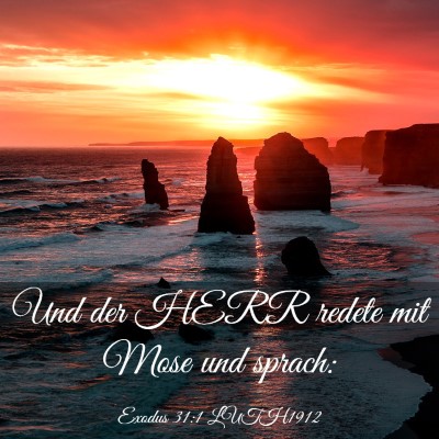 Picture 03 - Exodus 31:1 LUTH1912 - Und der HERR redete mit Mose und - Bible Verse Picture