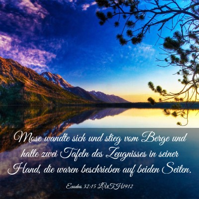 Picture 03 - Exodus 32:15 LUTH1912 - Mose wandte sich und stieg vom Berge und hatte - Bible Verse Picture