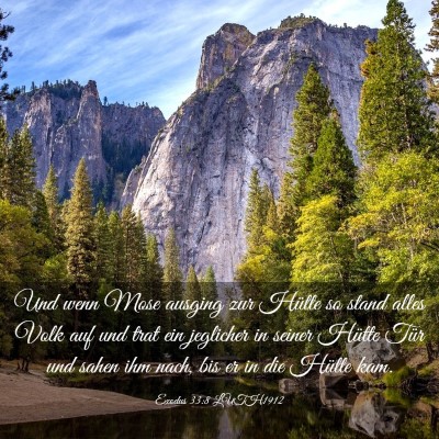 Picture 03 - Exodus 33:8 LUTH1912 - Und wenn Mose ausging zur Hütte so stand alles - Bible Verse Picture