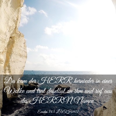 Picture 03 - Exodus 34:5 LUTH1912 - Da kam der HERR hernieder in einer Wolke und trat - Bible Verse Picture