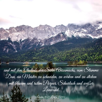 Picture 03 - Exodus 38:23 LUTH1912 - und mit ihm Oholiab, der Sohn Ahisamachs, vom - Bible Verse Picture