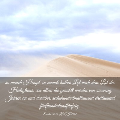 Picture 03 - Exodus 38:26 LUTH1912 - so manch Haupt, so manch halbes Lot nach dem Lot - Bible Verse Picture