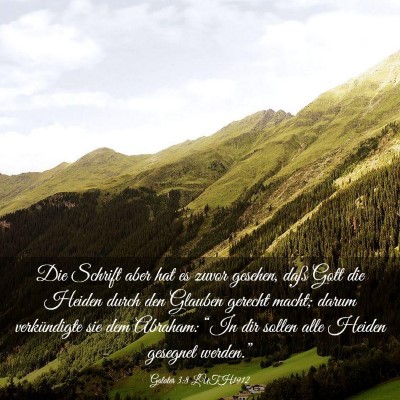 Picture 03 - Galater 3:8 LUTH1912 - Die Schrift aber hat es zuvor gesehen, daß Gott - Bible Verse Picture