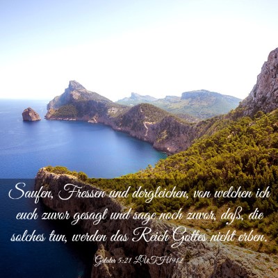 Picture 03 - Galater 5:21 LUTH1912 - Saufen, Fressen und dergleichen, von welchen ich - Bible Verse Picture