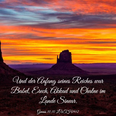 Picture 03 - Genesis 10:10 LUTH1912 - Und der Anfang seines Reiches war Babel, Erech, - Bible Verse Picture