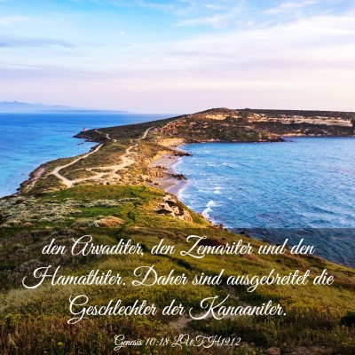 Picture 03 - Genesis 10:18 LUTH1912 - den Arvaditer, den Zemariter und den Hamathiter. - Bible Verse Picture