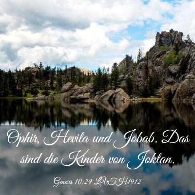 Picture 03 - Genesis 10:29 LUTH1912 - Ophir, Hevila und Jobab. Das sind die Kinder von - Bible Verse Picture