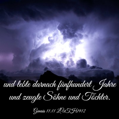 Picture 03 - Genesis 11:11 LUTH1912 - und lebte darnach fünfhundert Jahre und zeugte - Bible Verse Picture