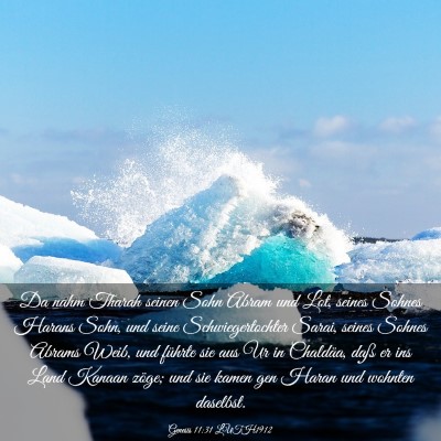 Picture 03 - Genesis 11:31 LUTH1912 - Da nahm Tharah seinen Sohn Abram und Lot, seines - Bible Verse Picture