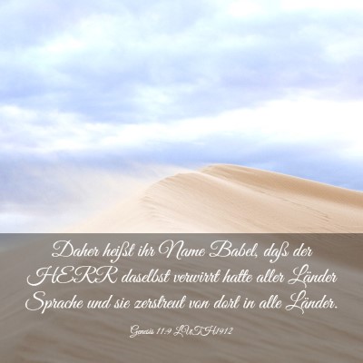Picture 03 - Genesis 11:9 LUTH1912 - Daher heißt ihr Name Babel, daß der HERR - Bible Verse Picture