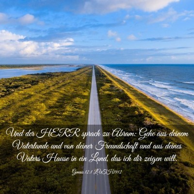 Picture 03 - Genesis 12:1 LUTH1912 - Und der HERR sprach zu Abram: Gehe aus deinem - Bible Verse Picture