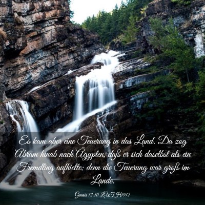 Picture 03 - Genesis 12:10 LUTH1912 - Es kam aber eine Teuerung in das Land. Da zog - Bible Verse Picture