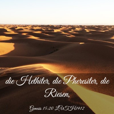Picture 03 - Genesis 15:20 LUTH1912 - die Hethiter, die Pheresiter, die - Bible Verse Picture