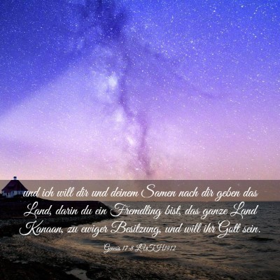 Picture 03 - Genesis 17:8 LUTH1912 - und ich will dir und deinem Samen nach dir geben - Bible Verse Picture