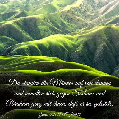 Picture 03 - Genesis 18:16 LUTH1912 - Da standen die Männer auf von dannen und wandten - Bible Verse Picture