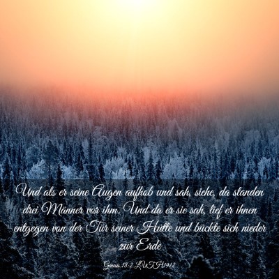 Picture 03 - Genesis 18:2 LUTH1912 - Und als er seine Augen aufhob und sah, siehe, da - Bible Verse Picture