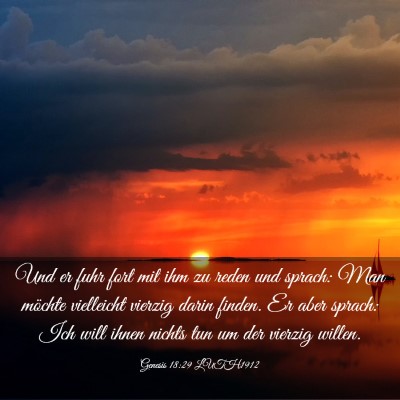 Picture 03 - Genesis 18:29 LUTH1912 - Und er fuhr fort mit ihm zu reden und sprach: Man - Bible Verse Picture