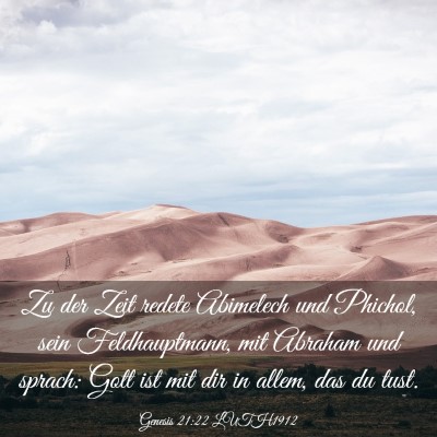 Picture 03 - Genesis 21:22 LUTH1912 - Zu der Zeit redete Abimelech und Phichol, sein - Bible Verse Picture