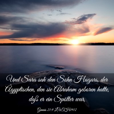 Picture 03 - Genesis 21:9 LUTH1912 - Und Sara sah den Sohn Hagars, der Ägyptischen, - Bible Verse Picture