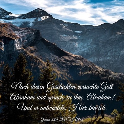 Picture 03 - Genesis 22:1 LUTH1912 - Nach diesen Geschichten versuchte Gott Abraham - Bible Verse Picture