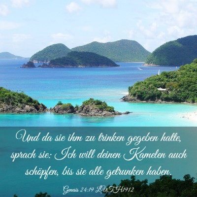 Picture 03 - Genesis 24:19 LUTH1912 - Und da sie ihm zu trinken gegeben hatte, sprach - Bible Verse Picture