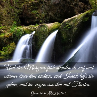 Picture 03 - Genesis 26:31 LUTH1912 - Und des Morgens früh standen sie auf und schwur - Bible Verse Picture