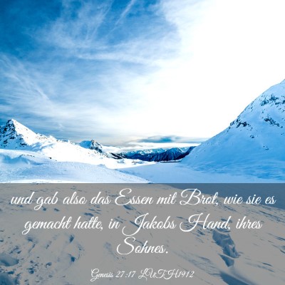 Picture 03 - Genesis 27:17 LUTH1912 - und gab also das Essen mit Brot, wie sie es - Bible Verse Picture