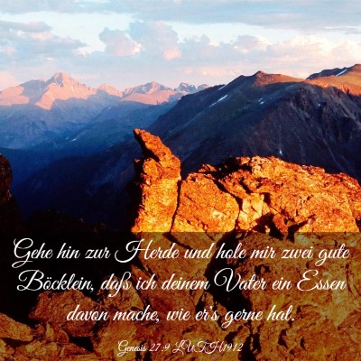 Picture 03 - Genesis 27:9 LUTH1912 - Gehe hin zur Herde und hole mir zwei gute - Bible Verse Picture