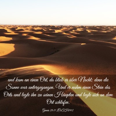 Picture 03 - Genesis 28:11 LUTH1912 - und kam an einen Ort, da blieb er über Nacht; - Bible Verse Picture