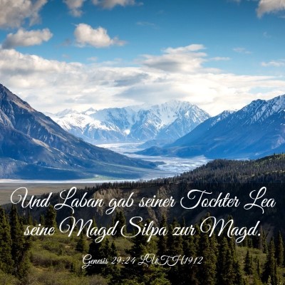 Picture 03 - Genesis 29:24 LUTH1912 - Und Laban gab seiner Tochter Lea seine Magd Silpa - Bible Verse Picture
