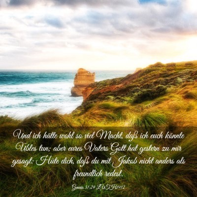Picture 03 - Genesis 31:29 LUTH1912 - Und ich hätte wohl so viel Macht, daß ich euch - Bible Verse Picture