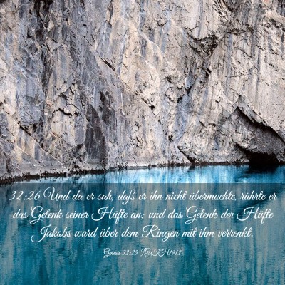 Picture 03 - Genesis 32:25 LUTH1912 - 32:26 Und da er sah, daß er ihn nicht - Bible Verse Picture