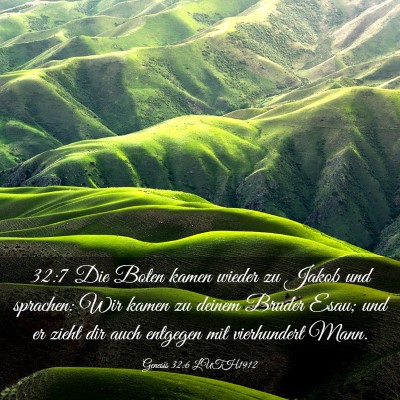 Picture 03 - Genesis 32:6 LUTH1912 - 32:7 Die Boten kamen wieder zu Jakob und - Bible Verse Picture