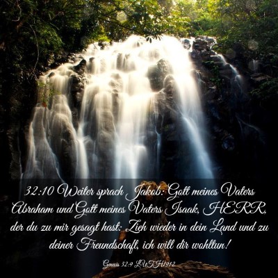 Picture 03 - Genesis 32:9 LUTH1912 - 32:10 Weiter sprach Jakob: Gott meines Vaters - Bible Verse Picture