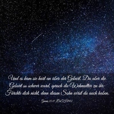 Picture 03 - Genesis 35:17 LUTH1912 - Und es kam sie hart an über der Geburt. Da aber - Bible Verse Picture