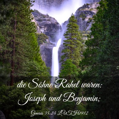 Picture 03 - Genesis 35:24 LUTH1912 - die Söhne Rahel waren: Joseph und - Bible Verse Picture