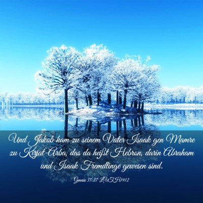 Picture 03 - Genesis 35:27 LUTH1912 - Und Jakob kam zu seinem Vater Isaak gen Mamre zu - Bible Verse Picture