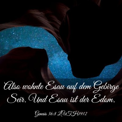 Picture 03 - Genesis 36:8 LUTH1912 - Also wohnte Esau auf dem Gebirge Seir. Und Esau - Bible Verse Picture