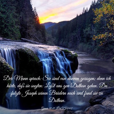 Picture 03 - Genesis 37:17 LUTH1912 - Der Mann sprach: Sie sind von dannen gezogen; - Bible Verse Picture