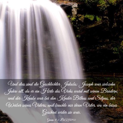 Picture 03 - Genesis 37:2 LUTH1912 - Und dies sind die Geschlechter Jakobs: Joseph war - Bible Verse Picture