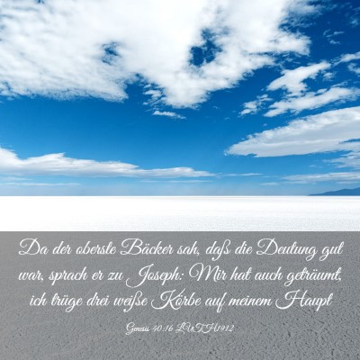 Picture 03 - Genesis 40:16 LUTH1912 - Da der oberste Bäcker sah, daß die Deutung gut - Bible Verse Picture