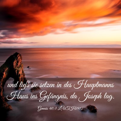 Picture 03 - Genesis 40:3 LUTH1912 - und ließ sie setzen in des Hauptmanns Haus ins - Bible Verse Picture