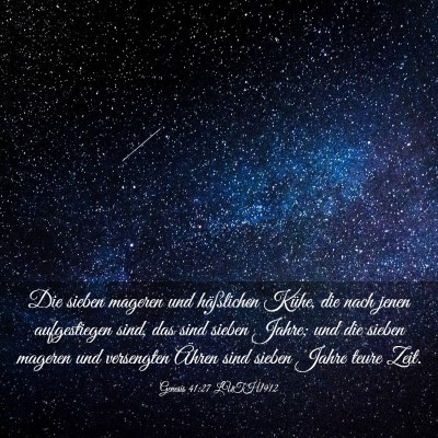 Picture 03 - Genesis 41:27 LUTH1912 - Die sieben mageren und häßlichen Kühe, die - Bible Verse Picture