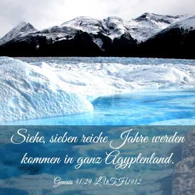 Picture 03 - Genesis 41:29 LUTH1912 - Siehe, sieben reiche Jahre werden kommen in ganz - Bible Verse Picture