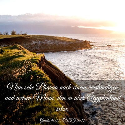 Picture 03 - Genesis 41:33 LUTH1912 - Nun sehe Pharao nach einem verständigen und - Bible Verse Picture