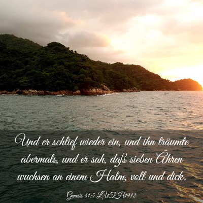 Picture 03 - Genesis 41:5 LUTH1912 - Und er schlief wieder ein, und ihn träumte - Bible Verse Picture